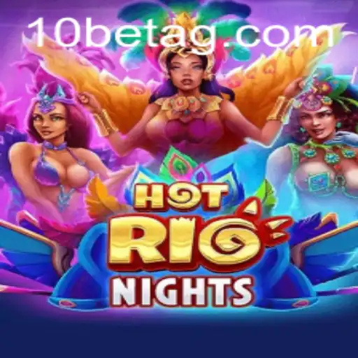 Exploring the Vibrant World of HotRioNights