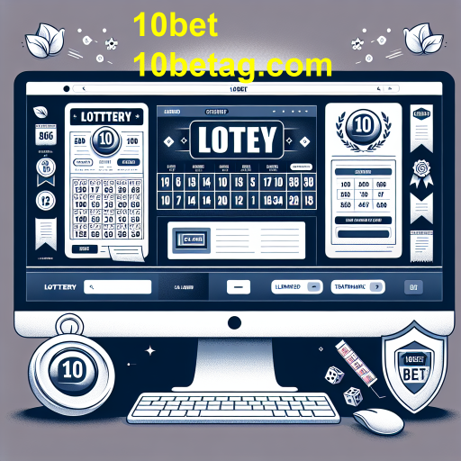 Descubra a Emoção da Loteria no 10bet